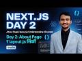 Day 2 Next.js in Nepali | Create About Page & Understand layout.js