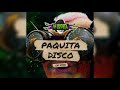 La Lupita - Paquita Disco (Audio Oficial)