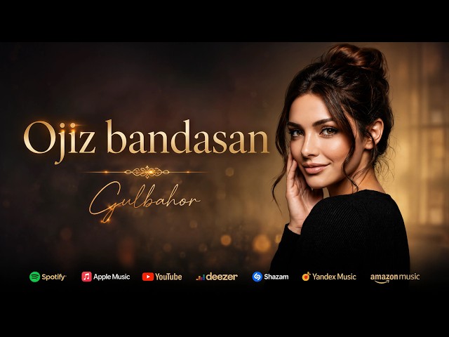 Gulbahor - Ojiz bandasan (Official Music 2026)