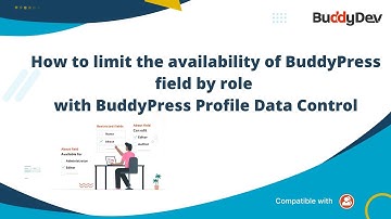 How to limit the availability of BuddyPress field by role with BuddyPress Profile Data Control