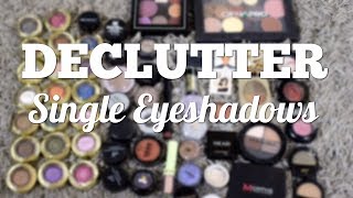 Makeup Declutter | Getting Rid of Single Eyeshadows