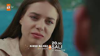 Kimse Bilmez 11.Bölüm Fragmanı