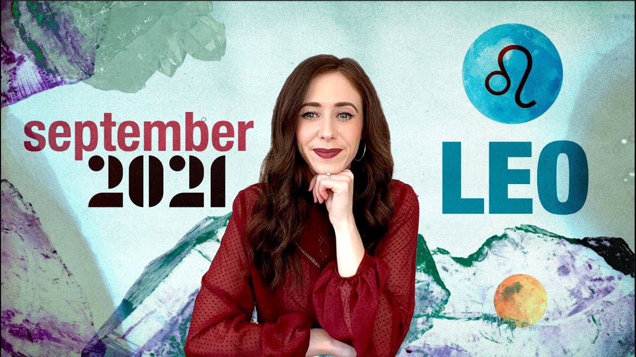 ♌️ LEO SEPTEMBER 2021 HOROSCOPE ✨MASTERY OVER A NEW SKILL CAN BOOST YOUR EARNING POTENTIAL! 💸