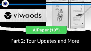 Viwoods AiPaper (10”) Part 2: Tour Updates and More - YouTube