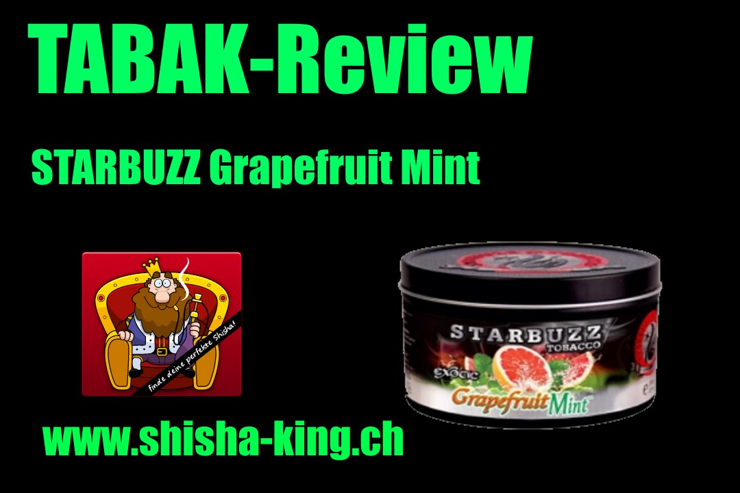 TABAK-Review Starbuzz Tabacco Exotic Bold Line Grapefruit Mint