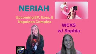 NERIAH | Tour With Daniel Seavey, New EP, & An Obsessed Ex