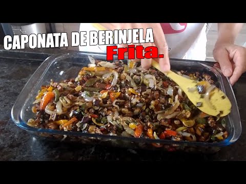 ANTEPASTO DE BERINJELA COM UVA PASSA CAPONATA FRITO - RECEITAS DA ROSA