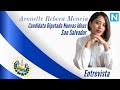 Entrevista Aronette Rebeca Mencia Nuevas Ideas Candidata Diputada San Salvador