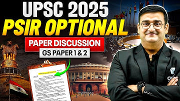 PSIR Optional Paper Discussion | GS Paper 1 & 2 | UPSC 2025 | PW OnlyIAS
