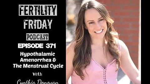 FFP 371 | Hypothalamic Amenorrhea & The Menstrual ...