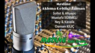 Medine Aklıma Geldiği Zaman | 2016 | Yeni (Zikirli)