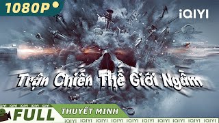 【Lồng Tiếng】Trận Chiến Thế Giới Ngầm | Tội Phạm Hành Động | iQIYI Movie Vietnam