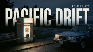 pacific drift 🚗 🌊 (nostalgic chillwave & synth lofi) | in.mellow vol. 06