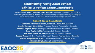 Day 2 | Establishing Young Adult Cancer Clinics: A Patient Group Roundtable | EAOC25