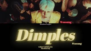 WooSung (김우성) - Dimples [Colour Coded Lyrics Han/Rom/Eng]