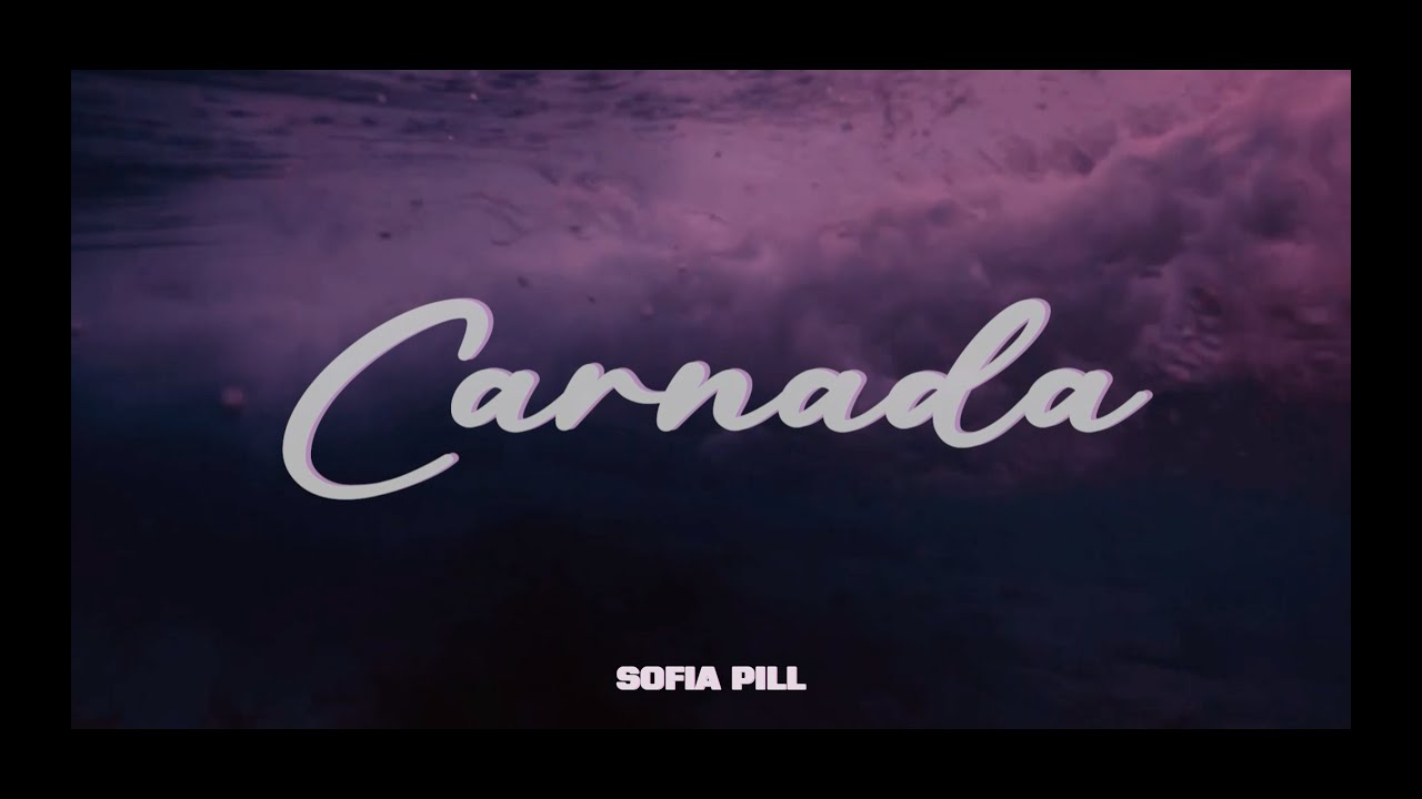 YouTube에서 Sofia Pill - Carnada (Lyric Video) 보기 YouTube에서 Sofia Pill - Carnada (Lyric Video) 보기