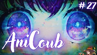 Ani Coub #26 |Коуб / anime coub / amv / gif / coub / best coub