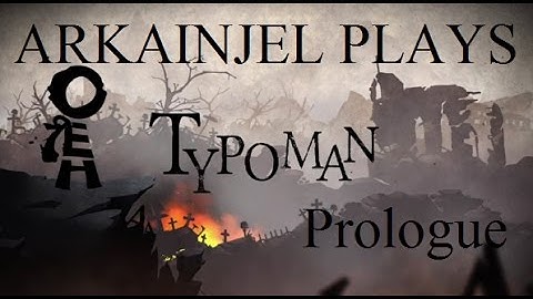 Typoman - The First Word