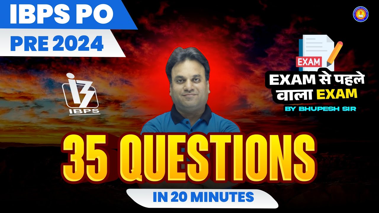 35 Questions In Just 20 Minutes For Quant | IBPS PO Pre 2024 | By ...