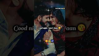 Good night Meri Jaan 😘 Romantic Good night Shayari Status 🥰 #shorts #goodnight #shayari #love