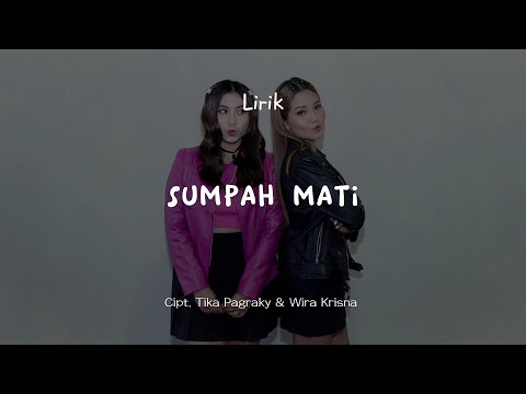 LIRIK SUMPAH MATI - DEWI BALI ( Official Lyric Video ) β Tika Pagraky
