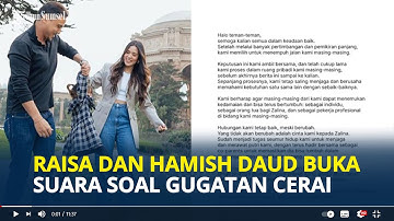 RAISA dan Hamish Daud Akhirnya Buka Suara Terkait Gugatan Cerai, Keputusan Ini Kami Ambil Bersama