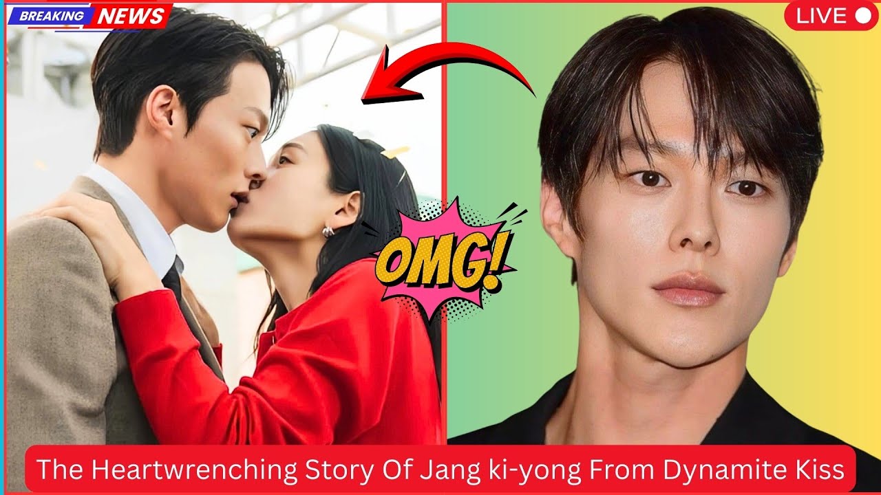 The Heartwrenching Story Of Jang ki-yong From Dynamite Kiss