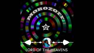 Morozoff - Lord Of The Heavens 2023