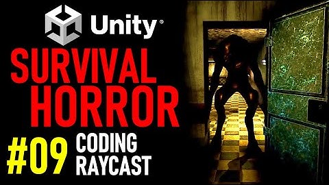 HOW TO MAKE A SURVIVAL HORROR GAME IN UNITY - TUTORIAL 09 - HOW TO CREATE A RAYCAST IN UNITY