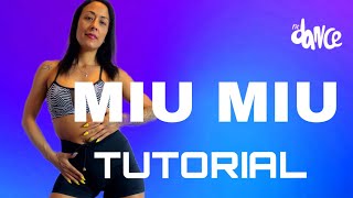 📣TUTORIAL‼️MIU MIU - Sofía Reyes, Luísa Sonza, RaiNao | FitDance (Choreography)