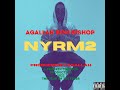 Agallah Don Bishop – NYRM 2