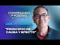 EMILIO CARRILLO "PRINCIPIO DE CAUSA Y EFECTO"