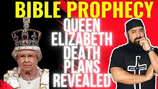 Why Queen Elizabeth Top Secret Death Plan Signals The Book Of Revelation Bible Prophecy
