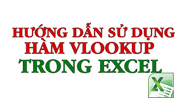 Hướng dẫn sử dụng hàm VLOOKUP trong Excel