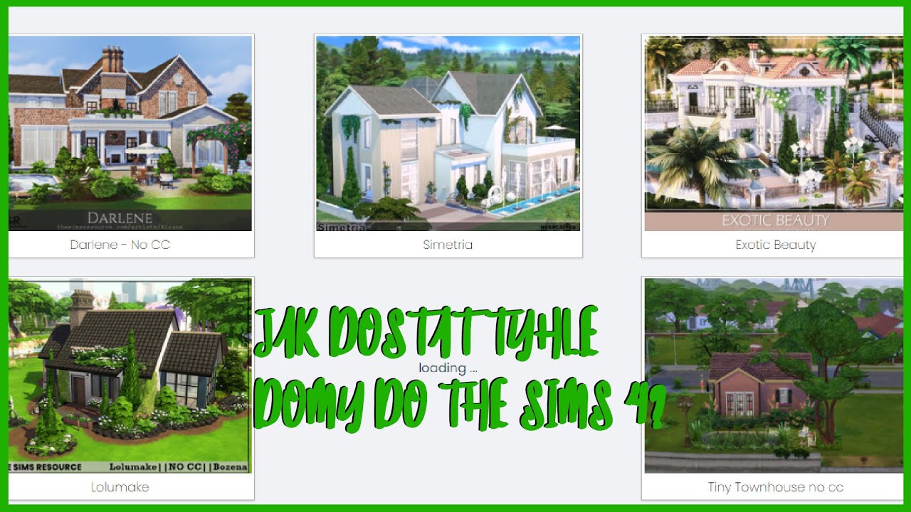 Jak stáhnout domy do The Sims 4?