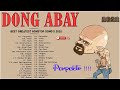 Dong Abay Greatest Hits - Best Nonstop Songs Of Dong Abay 2022