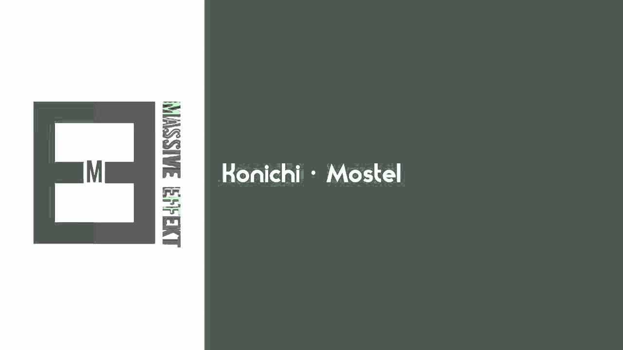 Watch Konichi - Mostel on YouTube Watch Konichi - Mostel on YouTube