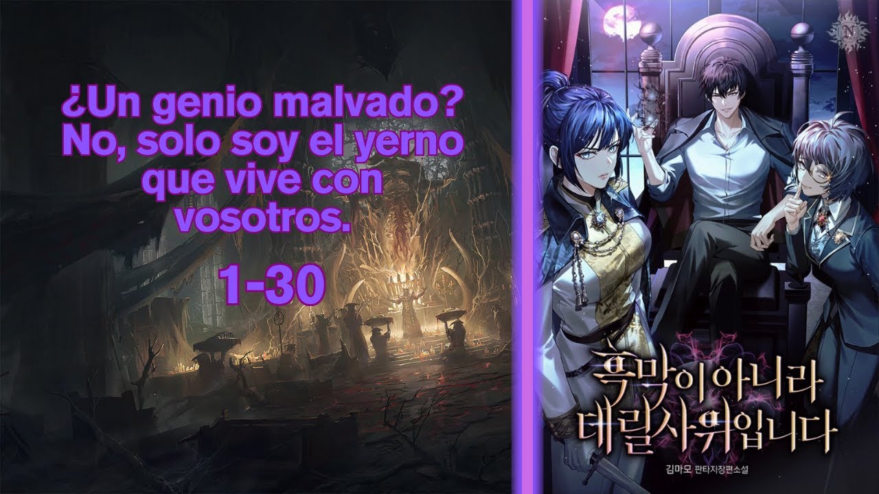 ¿Un genio malvado? No, solo soy el yerno que vive con vosotros. 1-30