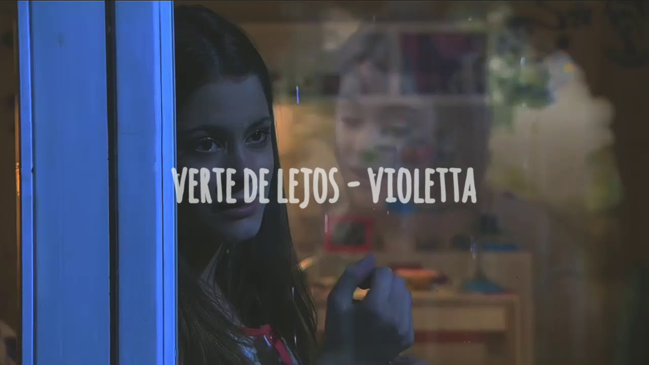Verte De Lejos Violetta - Verte de lejos (Tomás) Lyrics - Letra - YouTube