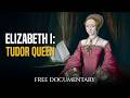 The Virgin Queen: Power, Passion, and the Tudor Legacy: Elizabeth I