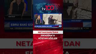 Netanyahu Erdoğanı Hedef Aldı