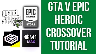 How To Install GTA V Epic Games Store On CrossOver M1 Mac Using Heroic Launcher