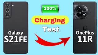 Samsung s21 vs oneplus 11R Charging test | samsung s21 fe 5g charging test | samsung s21 fe