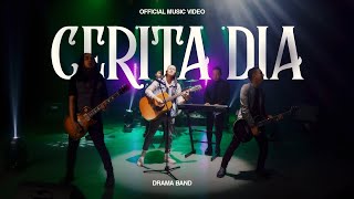 Drama Band - Cerita Dia (New Version)