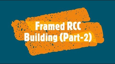 Estimation 9: Framed RCC building Part 2