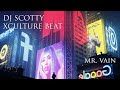 Dj scotty x culture beat  mr vain 2024 fraty edit