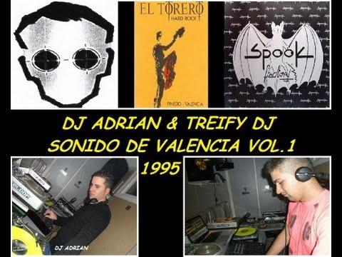 DJ ADRIAN & TREIFY DJ SONIDO DE VALENCIA VOL.1 1995