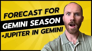 Gemini Season 2024 Forecast + Jupiter In Gemini  All Signs!