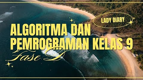 Algoritma dan Pemrograman Kelas 9 Fase D