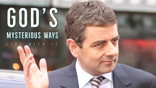 MR.BEAN | ROWAN ATKINSON MOTIVATIONAL SPEECH | GOD'S  MYSTERIOUS WAYS
